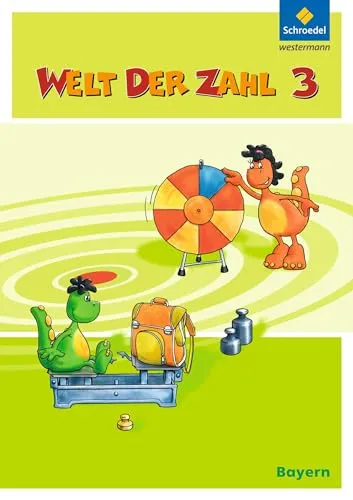 Welt der Zahl - Ausgabe 2014 für Bayern: Schulbuch 3 mit Schutzumschlag - Mathematik Schulbuch mit umfassenden Übungen für die 3. Klasse in Bayern, ideal zur Förderung mathematischer Fähigkeiten.