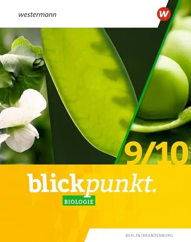 Blickpunkt Biologie 9/10 - Schulbuch 2021 - Biologie Schulbuch für Berlin und Brandenburg, bietet anschauliche Erklärungen und moderne Illustrationen für effektives Lernen.