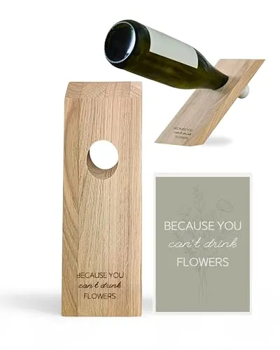 Livlig53 Weinflaschenhalter aus Holz, Magischer Flaschenhalter aus Eiche mit personalisiertem Weinetikett „Because You Can't Drink Flowers“, Schwereloser Weinhalter als Wein Geschenk