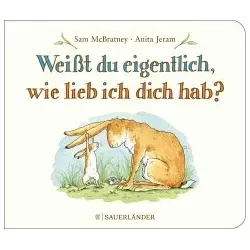 Weißt du eigentlich, wie lieb ich dich hab?