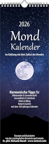 Mondkalender 2026 - Wandplaner mit 100-jährigem Kalender - Astrologie: Wertvolle Tipps für Gesundheit und Haushalt, minutengenaue Mondphasen und ansprechendes Design im praktischen Format 14,85x42 cm.
