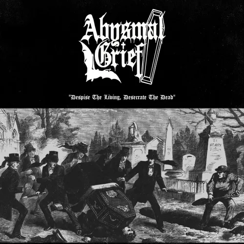 Abysmal Grief Despise the Living, Desecrate the Dead (Vinyl) (US IMPORT)