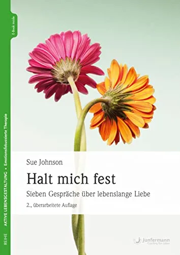 Halt mich fest: Sieben Gespräche über lebenslange Liebe - Medizin und Psychologie, erforscht die Geheimnisse der dauerhaften Liebe und bietet tiefgründige Einblicke in Beziehungen.