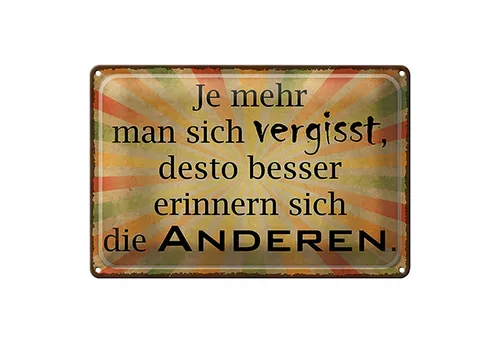 Roomando Metallschild Spruch 18x12cm je mehr man sich vergisst desto