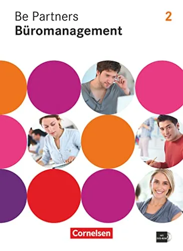 Be Partners - Büromanagement 2014 - 2. Ausbildungsjahr - Industrie Ausbildungsmaterial mit DVD-ROM, umfassende Fachkunde für die Lernfelder 5-8, ideal für angehende Bürokaufleute.