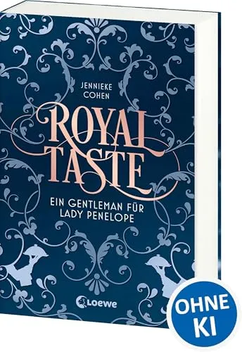 Royal Taste: Ein Gentleman für Lady Penelope - Hinreißende Slow-Burn-Romance, nicht nur für Fans von Bridgerton