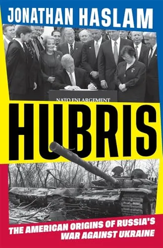 Hubris: The American Origins of Russia's War Against Ukraine - Politische Analyse über die amerikanischen Wurzeln des Konflikts, bietet tiefgreifende Einblicke in geopolitische Zusammenhänge und deren Auswirkungen auf die internationale Ordnung.