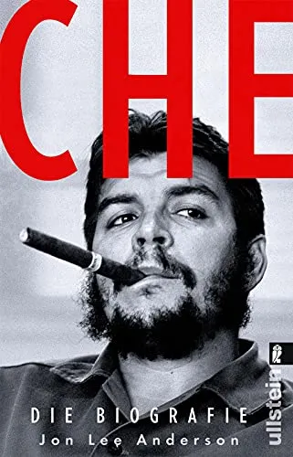 Che - Die Biographie: Faszinierende Einblicke in das Leben eines Revolutionärs - Biografie über Che Guevara, beleuchtet seinen Kampf für Freiheit und Gerechtigkeit in Südamerika.