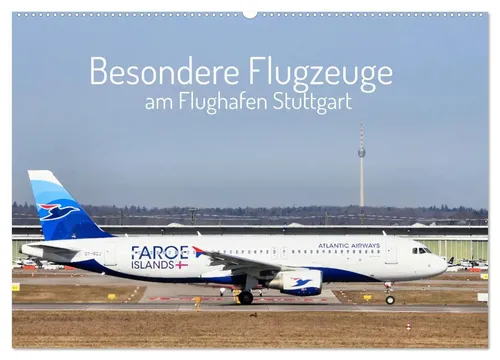 Besondere Flugzeuge am Flughafen Stuttgart - Wandkalender 2025 - Entdecken Sie 14 faszinierende Flugzeuge am Flughafen Stuttgart. Hochwertiger Kalender von Daniel Kessler, ideal für Luftfahrt-Enthusiasten und als dekoratives Element.