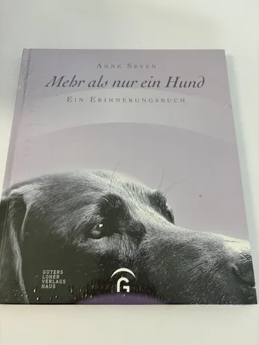 Mehr als nur ein Hund von Anne Seven (2010, Gebundene Ausgabe)