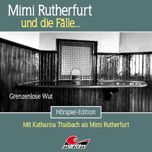 Mimi Rutherfurt 64: Grenzenlose Wut