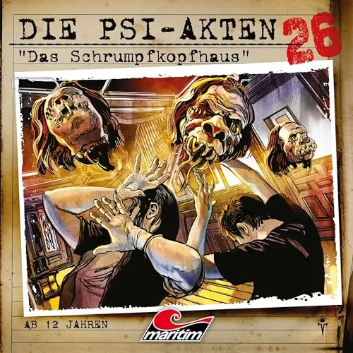 Die Psi-Akten 26: das Schrumpfkopfhaus