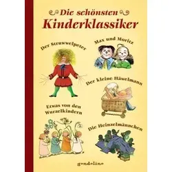 Die schönsten Kinderklassiker: Struwwelpeter, Max und Moritz & mehr - Märchen, Sagen & Legenden - Entdecken Sie zeitlose Geschichten, die Generationen begeistern und die Fantasie Ihrer Kinder anregen.