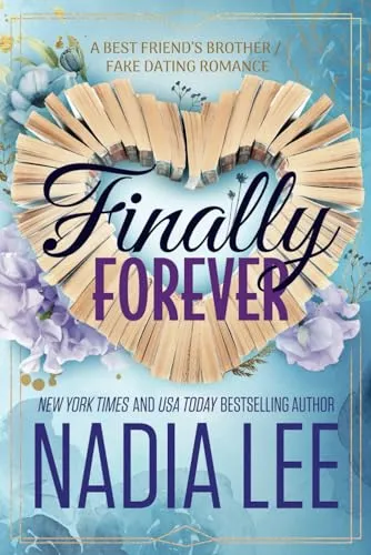 Produktbild Finally Forever: A Best Friend’s Brother / Fake Dating Romance (The Lasker Brothers)