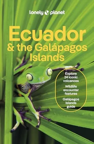 Lonely Planet Ecuador & the Galapagos Islands (Lonely Planet Travel Guide)