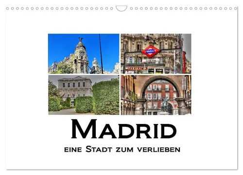 M. Polok | Madrid – Ein Wandkalender für 2026 - Entdecken Sie die schönsten Facetten Madrids in diesem hochwertigen Wandkalender. 12 kunstvolle Bilder im DIN A3 Format, ideal für jeden Raum und als Geschenk für Stadtliebhaber.