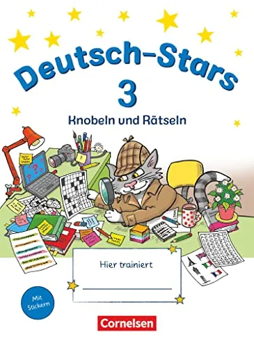 Deutsch-Stars - Allgemeine Ausgabe - 3. Schuljahr: Knobeln und Rätseln - Übungsheft - Mit Lösungen