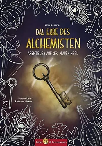 Das Erbe des Alchemisten - Abenteuer auf der Pfaueninsel: Wo aus Feuer, Glas und Geschichte ein fantastisches Abenteuer entsteht