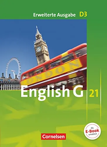 English G 21. Erweiterte Ausgabe D 3: Schulbuch - Kartoniert - Englisch lernen mit der erweiterten Ausgabe D 3: Ideal für Schüler, um ihre Sprachkenntnisse zu vertiefen und praxisnah zu üben.