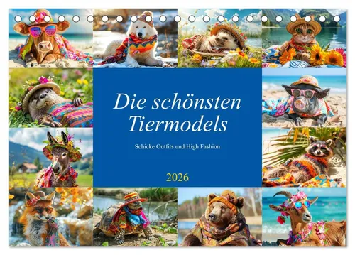 CALVENDO Wandkalender Die schönsten Tiermodels - Entdecke 12 einzigartige Tiere in kreativer Mode! Hochwertiger Tischkalender mit farbenfrohen Illustrationen, umweltfreundlich produziert aus FSC-zertifiziertem Papier. Perfekt für jeden Raum!