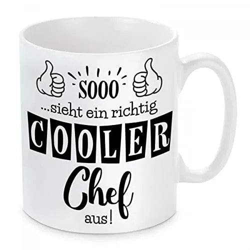 Herzbotschaft Tasse mit Motiv - So Sieht EIN richtig Cooler Chef aus
