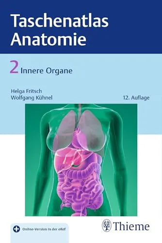 Taschenatlas der Anatomie, Band 2: Innere Organe - Medizinstudium - Umfassender Taschenatlas mit Online-Zugang für detaillierte Einblicke in die inneren Organe und optimale Vorbereitung auf Prüfungen.