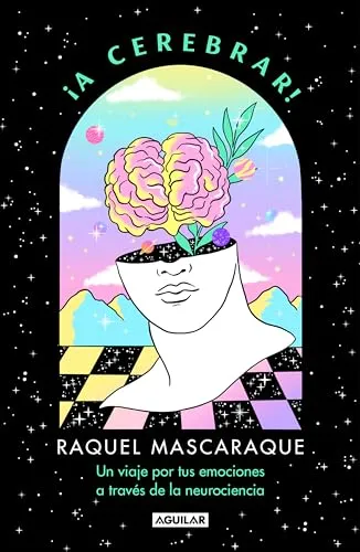 Produktbild ¡A cerebrar!: Un viaje por tus emociones a través de la neurociencia (Divulgación)