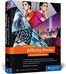 Affinity Photo: Neuauflage 2020, das Standardwerk m... | Buch | Zustand sehr gut
