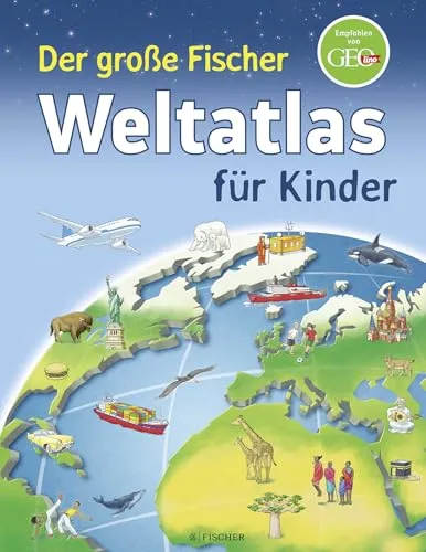 Der große Fischer Weltatlas für Kinder - Wissen für Kinder: Entdecken Sie die Welt mit bunten Karten und spannenden Fakten – perfekt für neugierige kleine Entdecker!