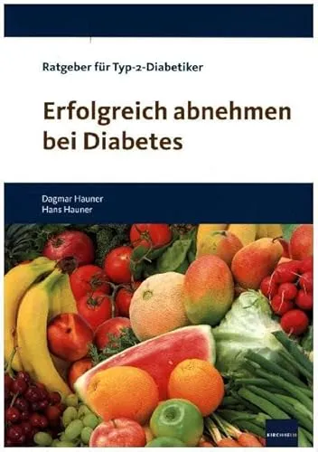 Erfolgreich abnehmen bei Diabetes: Ratgeber für Typ-2-Diabetiker