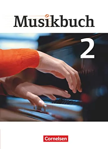 Musikbuch - Sekundarstufe I - Band 2: Schulbuch - Musikbuch für die Sekundarstufe I, ideal für den Musikunterricht, fördert das kreative Musizieren und die musikalische Bildung.