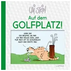 Uli Stein: Freizeit & Beruf: Auf dem Golfplatz!