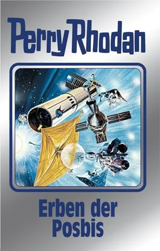 Erben der Posbis: Perry Rhodan Band 174 - Faszinierender Science-Fiction-Roman von Perry Rhodan. Ideal für Fans und Sammler, bietet spannende Abenteuer im Universum. Ein Muss für jedes Bücherregal!