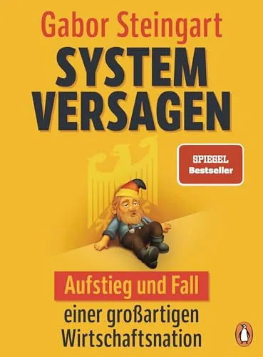 Systemversagen von Gabor Steingart
