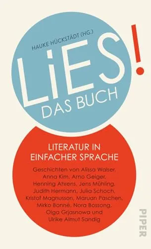LiES. Das Buch: Literatur in Einfacher Sprache - Anthologie in einfacher Sprache, ideal für Leser jeden Alters, die Zugang zu Literatur suchen.
