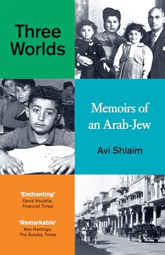 Three Worlds: Memoirs of an Arab