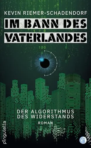 Im Bann des Vaterlandes: Der Algorithmus des Widerstands