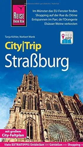 Reise Know-How CityTrip Straßburg: Reiseführer mit Stadtplan und kostenloser Web-App