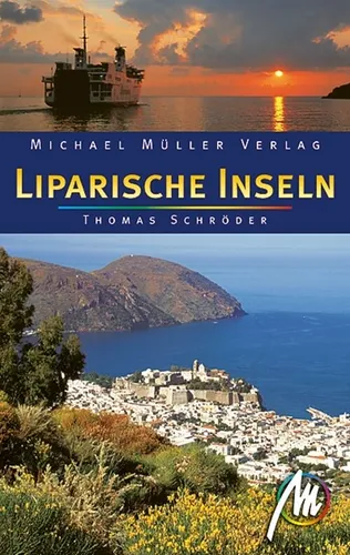 LIPARISCHE INSELN Michael Müller Reiseführer 10 o. Sizilien Italien NEU Lipari