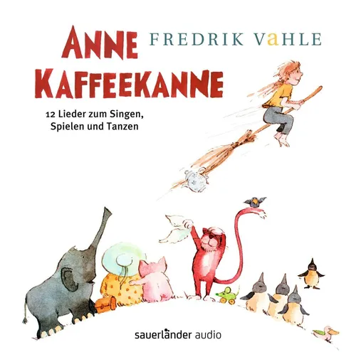 Anne Kaffeekanne (Vinyl-Ausgabe): 12 Lieder zum Singen, Spielen und Tanzen, ...