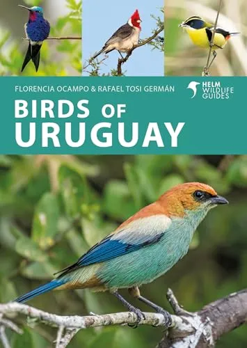 Birds of Uruguay (Helm Wildlife Guides)
