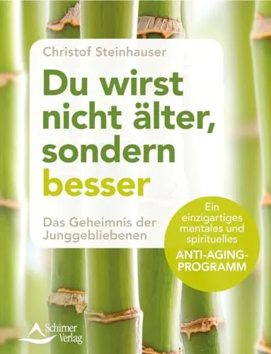 Du wirst nicht älter, sondern besser: Das Geheimnis der Junggebliebenen