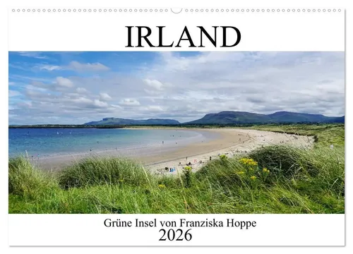 Franziska Hoppe | Grüne Insel - Irland (Wandkalender 2026 DIN A2 quer),...