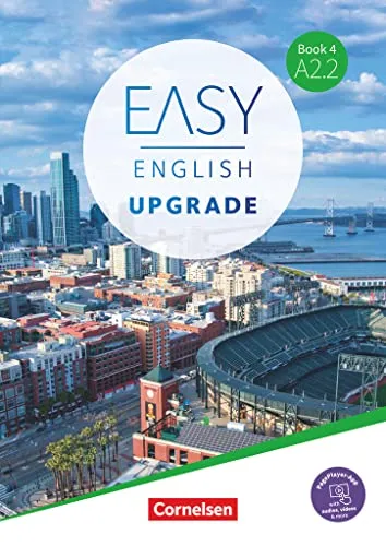 Easy English Upgrade - Book 4: A2.2 - Englisch für Erwachsene - Englisch Kursbuch mit E-Book und PagePlayer-App, ideal für Erwachsene, die ihre Sprachkenntnisse auf A2.2 Niveau verbessern möchten.