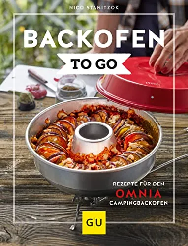 Backofen to go: Rezepte für den OMNIA-Campingbackofen - Kochbuch für den OMNIA-Campingbackofen mit kreativen Rezepten, perfekt für Camping und Outdoor-Aktivitäten.