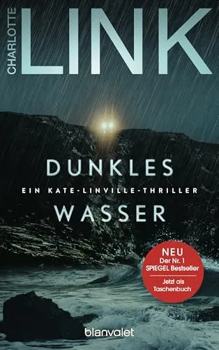 Dunkles Wasser: Ein Kate-Linville-Thriller von Blanvalet