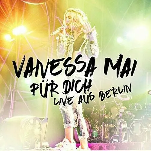 Für dich-Live aus Berlin von Vanessa Mai (2017), Neu OVP, 2 CD Set