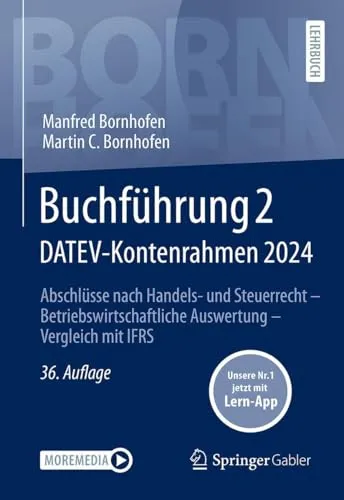 Buchführung 2 DATEV-Kontenrahmen von Manfred Bornhofen - Fachbuch für Wirtschaft und Sozialwissenschaften, bietet umfassende Einblicke in den DATEV-Kontenrahmen 2024, ideal für Studierende und Praktiker.