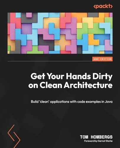 Produktbild Get Your Hands Dirty on Clean Architecture: Build 'clean' applications with code examples in Java