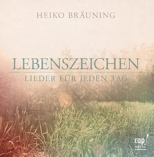 Lebenszeichen: Lieder für jeden Tag (CD)